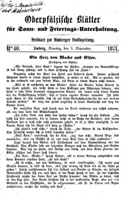 Oberpfälzische Blätter für Sonn- und Feiertags-Unterhaltung (Amberger Volks-Zeitung für Stadt und Land) Sonntag 3. September 1871