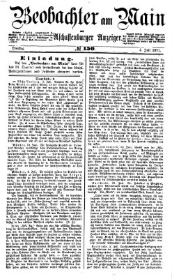 Beobachter am Main und Aschaffenburger Anzeiger Dienstag 4. Juli 1871