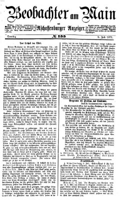 Beobachter am Main und Aschaffenburger Anzeiger Sonntag 9. Juli 1871