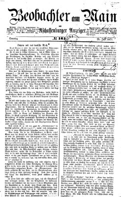 Beobachter am Main und Aschaffenburger Anzeiger Sonntag 16. Juli 1871