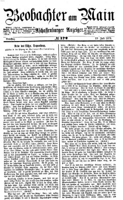 Beobachter am Main und Aschaffenburger Anzeiger Samstag 29. Juli 1871