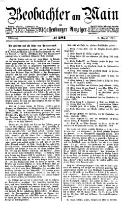 Beobachter am Main und Aschaffenburger Anzeiger Mittwoch 9. August 1871