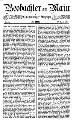 Beobachter am Main und Aschaffenburger Anzeiger Sonntag 27. August 1871