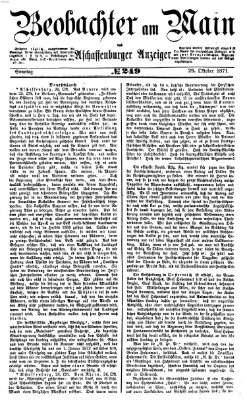 Beobachter am Main und Aschaffenburger Anzeiger Sonntag 29. Oktober 1871