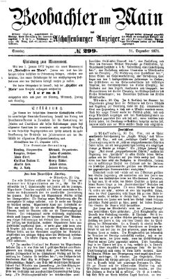 Beobachter am Main und Aschaffenburger Anzeiger Sonntag 31. Dezember 1871