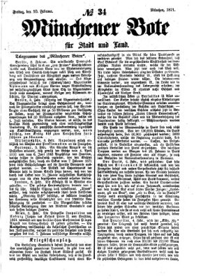 Münchener Bote für Stadt und Land Freitag 10. Februar 1871