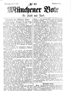 Münchener Bote für Stadt und Land Donnerstag 6. April 1871