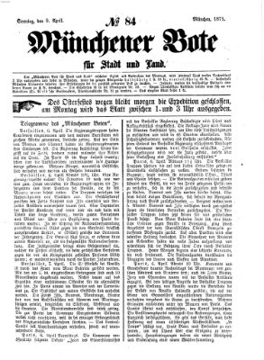 Münchener Bote für Stadt und Land Sonntag 9. April 1871