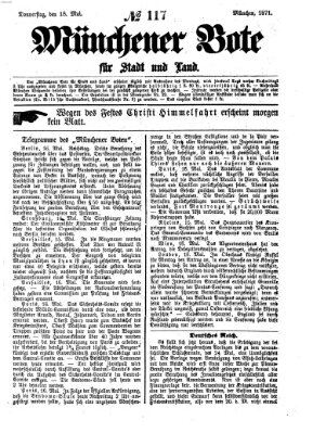 Münchener Bote für Stadt und Land Donnerstag 18. Mai 1871