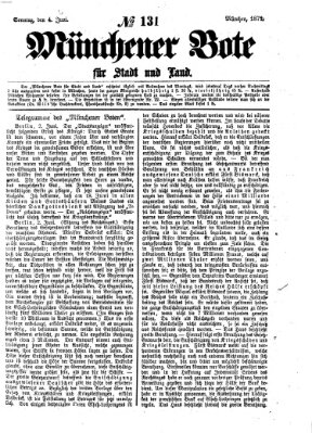 Münchener Bote für Stadt und Land Sonntag 4. Juni 1871