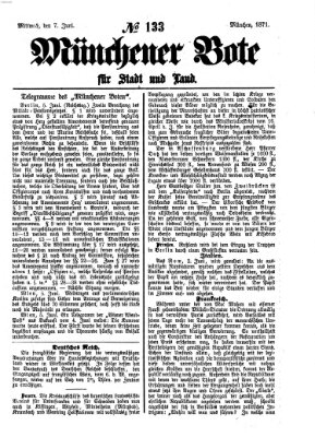 Münchener Bote für Stadt und Land Mittwoch 7. Juni 1871