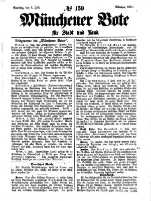 Münchener Bote für Stadt und Land Samstag 8. Juli 1871