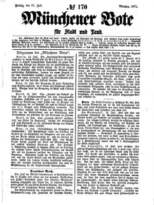 Münchener Bote für Stadt und Land Freitag 21. Juli 1871