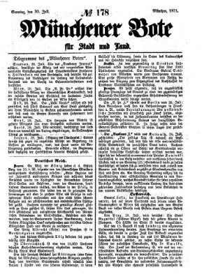 Münchener Bote für Stadt und Land Sonntag 30. Juli 1871