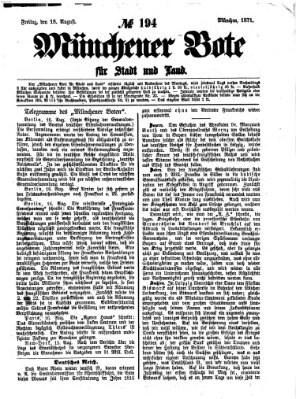 Münchener Bote für Stadt und Land Freitag 18. August 1871