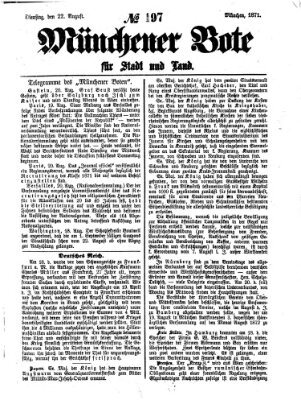 Münchener Bote für Stadt und Land Dienstag 22. August 1871