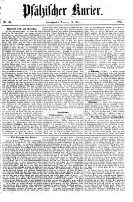 Pfälzischer Kurier Dienstag 12. März 1867