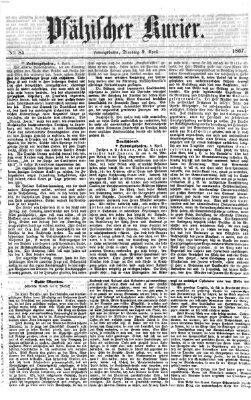 Pfälzischer Kurier Dienstag 9. April 1867