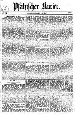 Pfälzischer Kurier Sonntag 14. April 1867