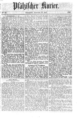 Pfälzischer Kurier Donnerstag 18. April 1867