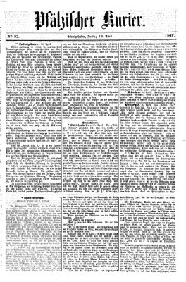 Pfälzischer Kurier Freitag 19. April 1867