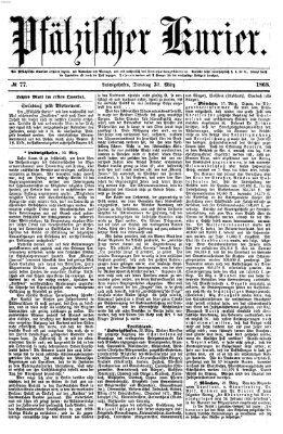 Pfälzischer Kurier Dienstag 31. März 1868