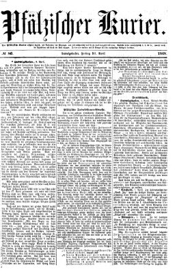 Pfälzischer Kurier Freitag 10. April 1868