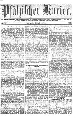 Pfälzischer Kurier Mittwoch 15. April 1868