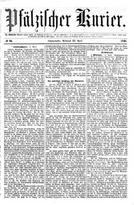 Pfälzischer Kurier Mittwoch 22. April 1868