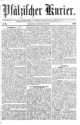 Pfälzischer Kurier Donnerstag 23. April 1868