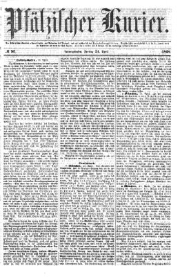 Pfälzischer Kurier Freitag 24. April 1868