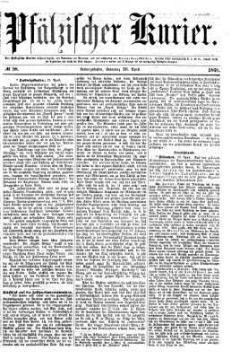 Pfälzischer Kurier Sonntag 26. April 1868