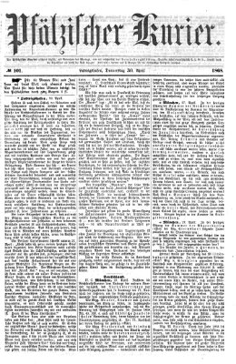 Pfälzischer Kurier Donnerstag 30. April 1868