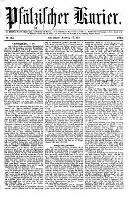 Pfälzischer Kurier Samstag 16. Mai 1868