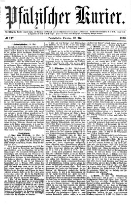 Pfälzischer Kurier Dienstag 19. Mai 1868