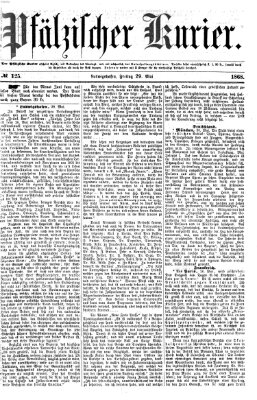 Pfälzischer Kurier Freitag 29. Mai 1868