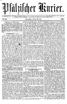 Pfälzischer Kurier Freitag 26. Juni 1868