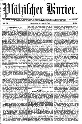 Pfälzischer Kurier Mittwoch 6. Juli 1870