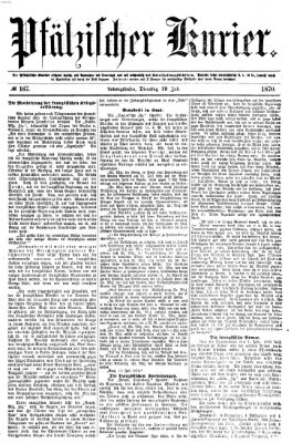 Pfälzischer Kurier Dienstag 19. Juli 1870