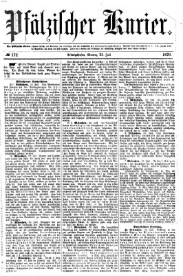 Pfälzischer Kurier Montag 25. Juli 1870