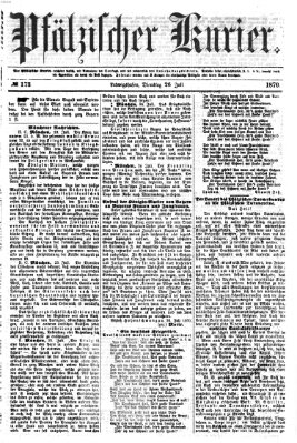 Pfälzischer Kurier Dienstag 26. Juli 1870