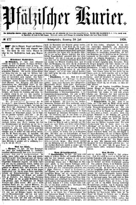 Pfälzischer Kurier Samstag 30. Juli 1870