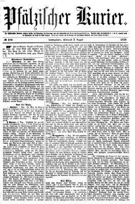 Pfälzischer Kurier Mittwoch 3. August 1870