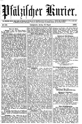 Pfälzischer Kurier Freitag 12. August 1870