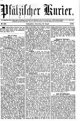 Pfälzischer Kurier Donnerstag 25. August 1870