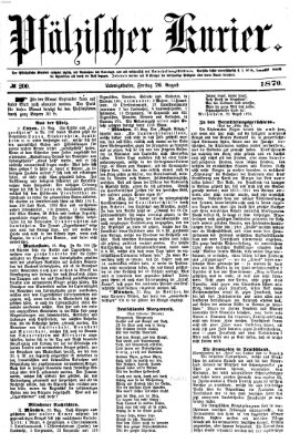 Pfälzischer Kurier Freitag 26. August 1870