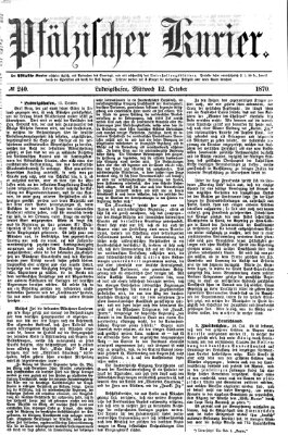 Pfälzischer Kurier Mittwoch 12. Oktober 1870