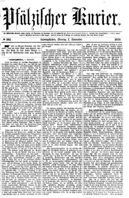 Pfälzischer Kurier Montag 7. November 1870