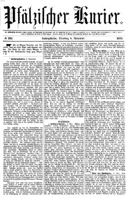 Pfälzischer Kurier Dienstag 8. November 1870