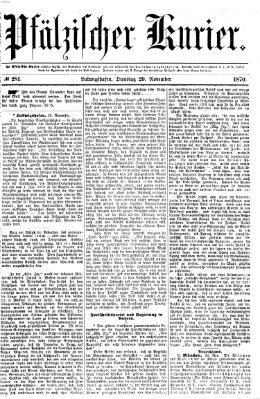 Pfälzischer Kurier Dienstag 29. November 1870